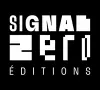 Signal Zero Éditions